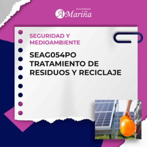 SEAG054PO TRATAMIENTO DE RESIDUOS Y RECICLAJE